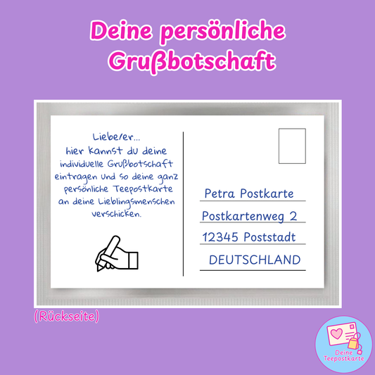 Tee-Postkarten Motiv „Gönn dir eine Pause" Rückseite mit persönlicher Grußbotschaft von Deine Teepostkarte