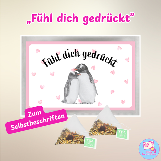 Teepostkarte „Fühl dich gedrückt" (zum Selbstbeschriften)
