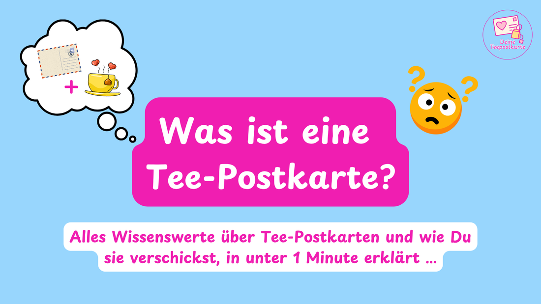 Was ist eine Tee-Postkarte?